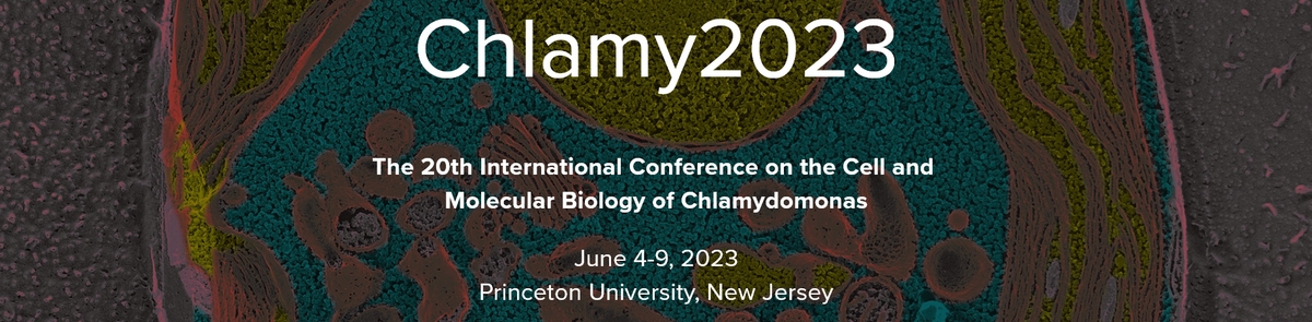 the 20th Inernational Conference on the Cell and Molecular Biology of Chlamydomonas