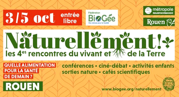 BioGée - Naturellement, les 4èmes Rencontres du vivant et de la Terre